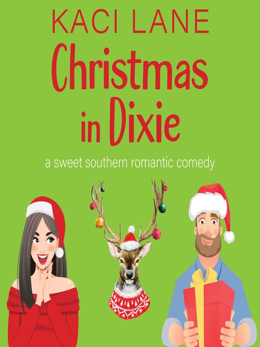 Title details for Christmas in Dixie by Kaci Lane - Wait list